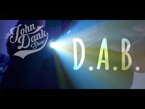 The John Dank Show - D.A.B. (Official Music Video)