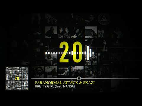 Paranormal Attack & Skazi - Pretty Girl (feat. Mansa)