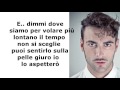 Marco Mengoni - Dove Siamo [ TESTO ] 