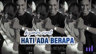 Download lagu HATI ADA BERAPA - DANSA KIZOMBA VIRAL || NIKO LAKULO mp3