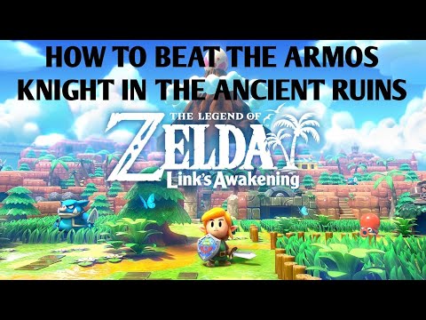 HOW TO BEAT THE ARMOS KNIGHT IN THE ANCIENT RUINS | The Legend of Zelda: Link's Awakening