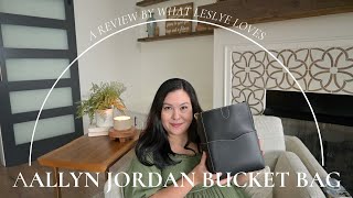AALLYN  Jordan Bucket Bag Review