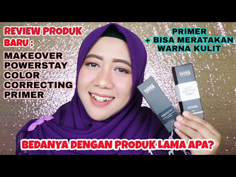 Review Jujur Produk Terbaru Makeover Powerstay Color Correcting Primer di Kulit Berminyak