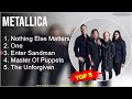 Metallica TOP 5 GREATEST HITS Nothing Else Matters One Enter Sandman Master Of Puppets