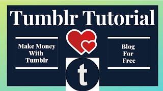 🔥🔥🍹 TUMBLR TUTORIAL: How To Use Tumblr | Make Money With Tumblr Traffic 🔥🔥🍹