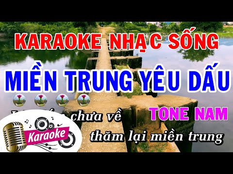 Miền Trung Yêu Dấu Karaoke Tone Nam | Karaoke Núi Thành