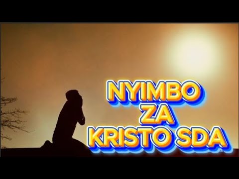 NYIMBO ZA KRISTO SDA