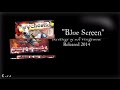 Blue Screen + Lyrics [official] by Psychostick 