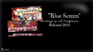BLUE SCREEN by Psychostick w/lyrics