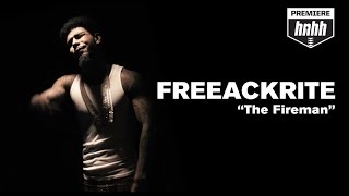 Free Ackrite - &quot;The Fireman&quot; (Official Music Video)