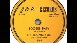 J.T. Brown   Boogie Baby