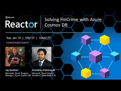 Solving FinCrime with Azure Cosmos DB - Jan 2023
