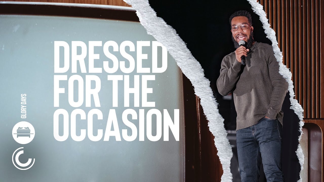 Dressed for the Occasion | Anthony Vaughn | Celebration Church DC