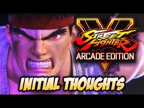 Street Fighter V: Arcade Edition Reveal Thoughts