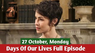 Days Of Our Lives 10-27-2025 Full Episode | DOOL 27 October 2025 Monday | Days Of Our Lives Today HD