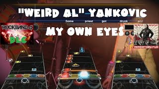 &quot;Weird Al&quot; Yankovic - My Own Eyes - Rock Band 4 DLC Expert Full Band (October 6th, 2015)