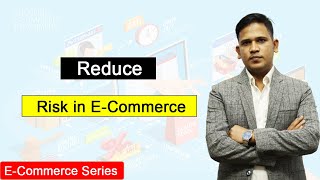 Reduce Risk E-commerce Business in Bangladesh
