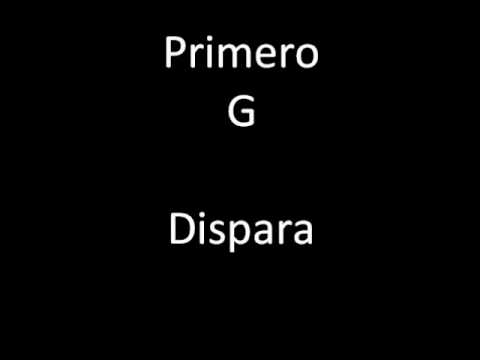 Primero G - dispara
