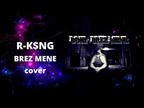 R-K$NG - Brez mene ( Boki cover )