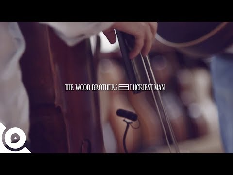 The Wood Brothers - The Luckiest Man | OurVinyl Sessions