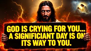 GOD SAYS- "GOD IS CRYING FOR YOU..." God Message Today~ Gods Message Now👆EP96
