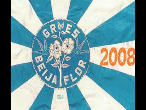 1/12 Beija flor de Nilópolis - 2008 Samba Enredo CAMPEÃO