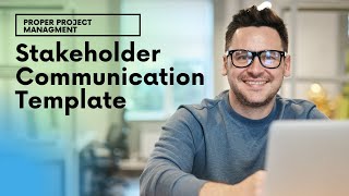 The Stakeholder Communication Plan Template You Have To Use...