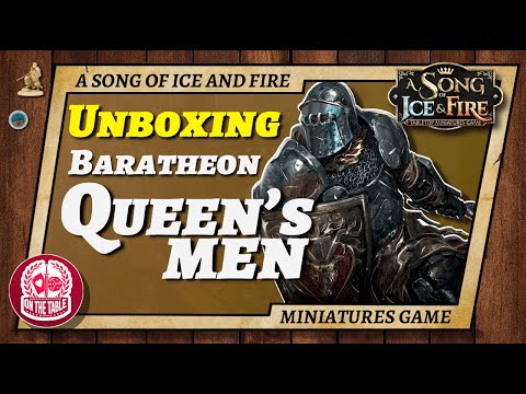 Unboxing the Baratheon Queen’s Men for A Song of Ice and Fire the Miniatures Game