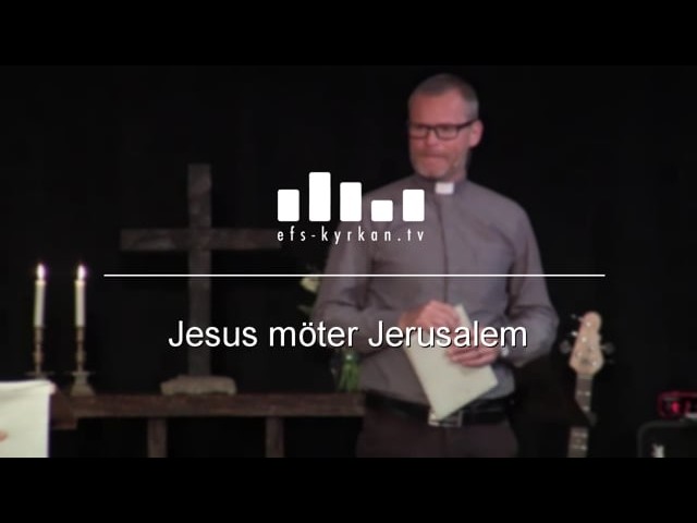 Jesus möter Jerusalem