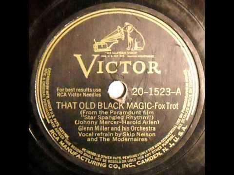 Glenn Miller & His Orch. That Old Black Magic (RCA Victor 20-1523, 1942)