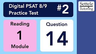 Download Lagu Digital PSAT 8/9 #2, Reading Module 1, Question 14 (passage) Thumbnail