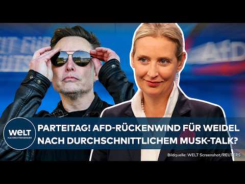 AFD PARTEITAG IN RIESA: Feierstimmung nach Gespräch mit Elon Musk? Weidel greift nach Kanzlerschaft