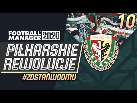 FM20 PIŁKARSKIE REWOLUCJE | #10 - Największe wyzwanie w serii!