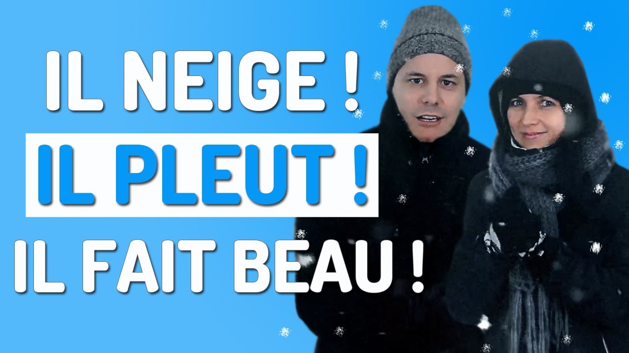 How to speak about the weather en French