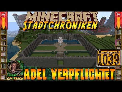 Minecraft #1039 -Stadtchroniken- Adel verpflichtet [HD+Deutsch]