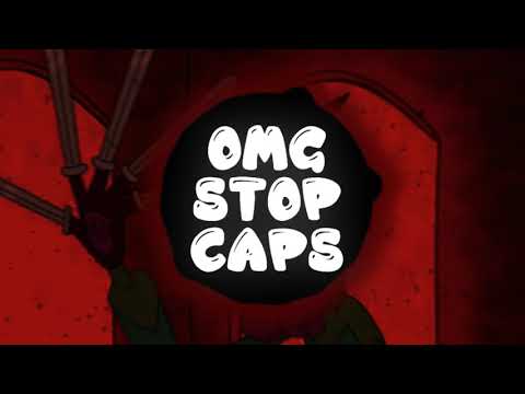 OMG STOP CAPS - Scary Terry