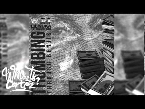 Lil Nuka (Feat. Billionaire Black) - Thumbing Through Benjis | #DJCortezExclusive