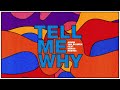 Armin van Buuren feat. Sarah Reeves - Tell Me Why (Lyric Video)