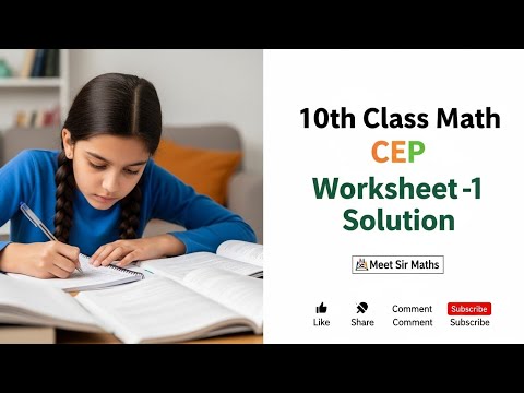 10th Class Math CEP Worksheet 1 Solution #pseb #maths #cep @MeetSirMaths 