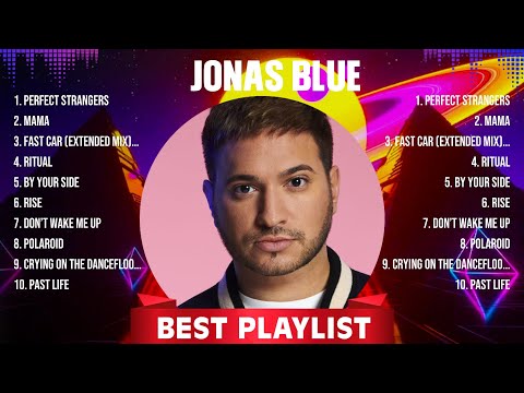 Jonas Blue Greatest Hits Full Album ▶️ Top Songs Full Album ▶️ Top 10 Hits of All Time