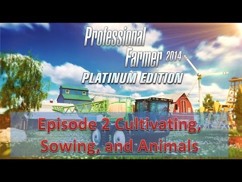 American DLC Pro Farmer 2014 S2E2 - Cultivating, Planting, Animals