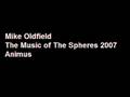 Mike Oldfield - Animus - The Music of The Spheres 2007