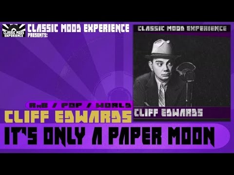 Cliff Edwards - It's Only a Paper Moon (1933)