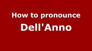 How to pronounce Dell’anno