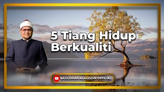 Download lagu “5 Tiang Hidup Berkualiti' - Dato' Dr. Badli Shah Alauddin mp3