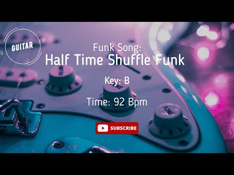 Half Time Shuffle Funk Backing Track GUITAR Jam in B
