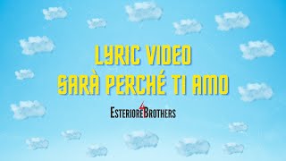 Musik-Video-Miniaturansicht zu Sara perche ti amo Songtext von Esteriore Brothers