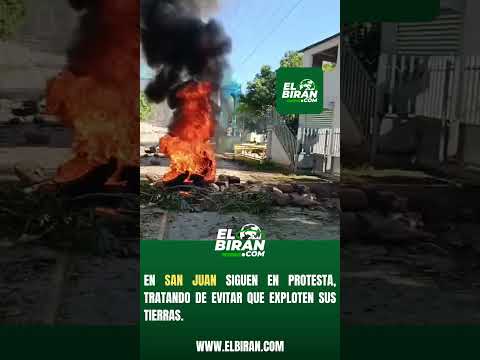 Queman llantas en San Juan por sus tierras #sanjuan #mineria