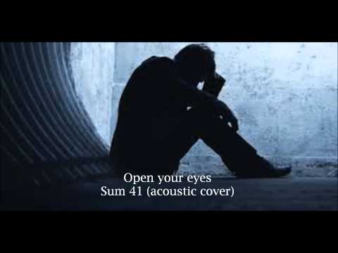 Sum 41 Open your Eyes (Acoustic cover) lyrics video thumbnail