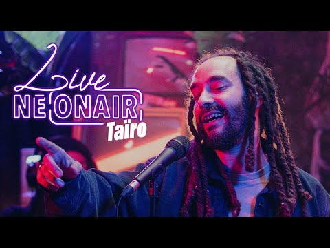 TAIRO - CROIS EN TES RÊVES | NEONAIR LIVE SESSION